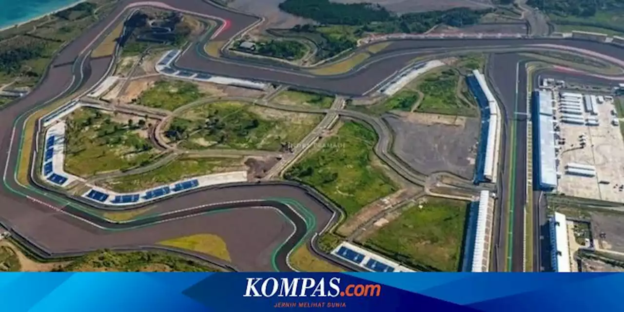 Ironi MotoGP Mandalika, Penonton Penuh, Tapi BUMN Pengelolanya Merugi