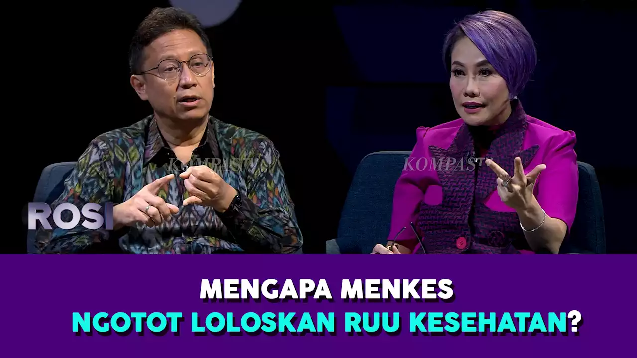 Dianggap Otoriter soal RUU Kesehatan, Ini Klarifikasi Menkes | ROSI