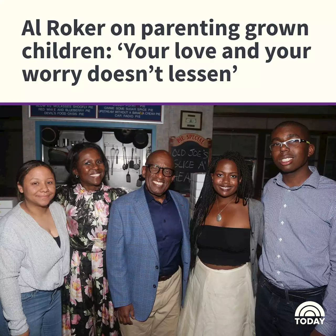 Al Roker on parenting grown children: ‘Your love and your worry doesn’t lessen’