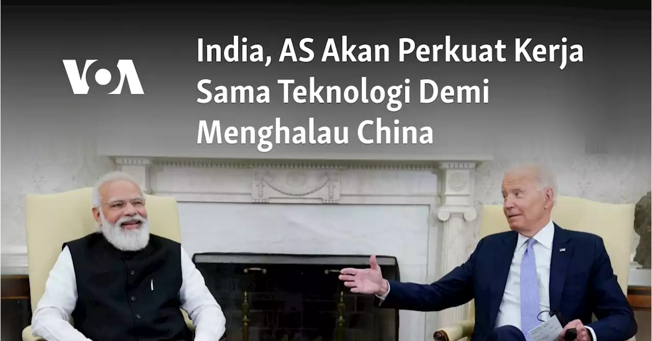 India, AS Akan Perkuat Kerja Sama Teknologi Demi Menghalau China