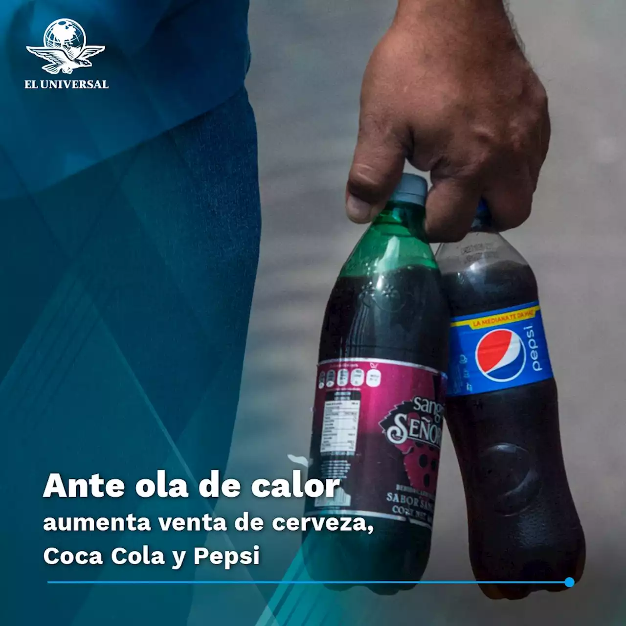 ¿Y el agua?: Ante ola de calor aumenta venta de cerveza, Coca Cola y Pepsi