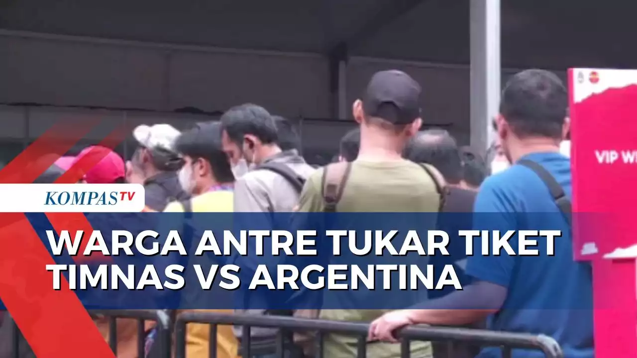 Antrean Panjang di GBK, Warga Antusias Tukarkan Tiket Laga Timnas Indonesia Vs Argentina!