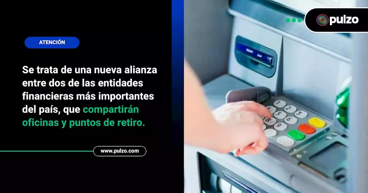 Sacar plata será más fácil: 2 bancos (grandes) en Colombia compartirán cajeros automáticos - Pulzo