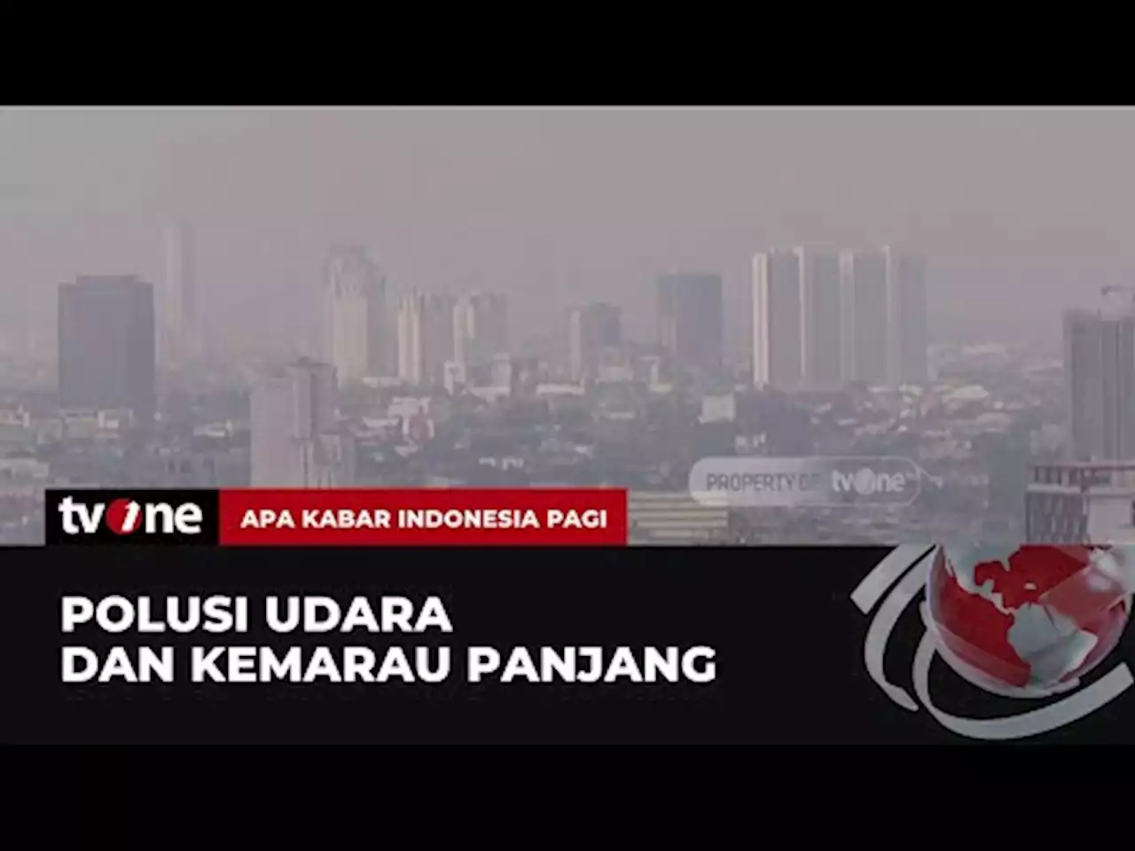 Soal Polusi Udara, Presiden Panggil Menteri Lingkungan Hidup & Hutan - tvOne