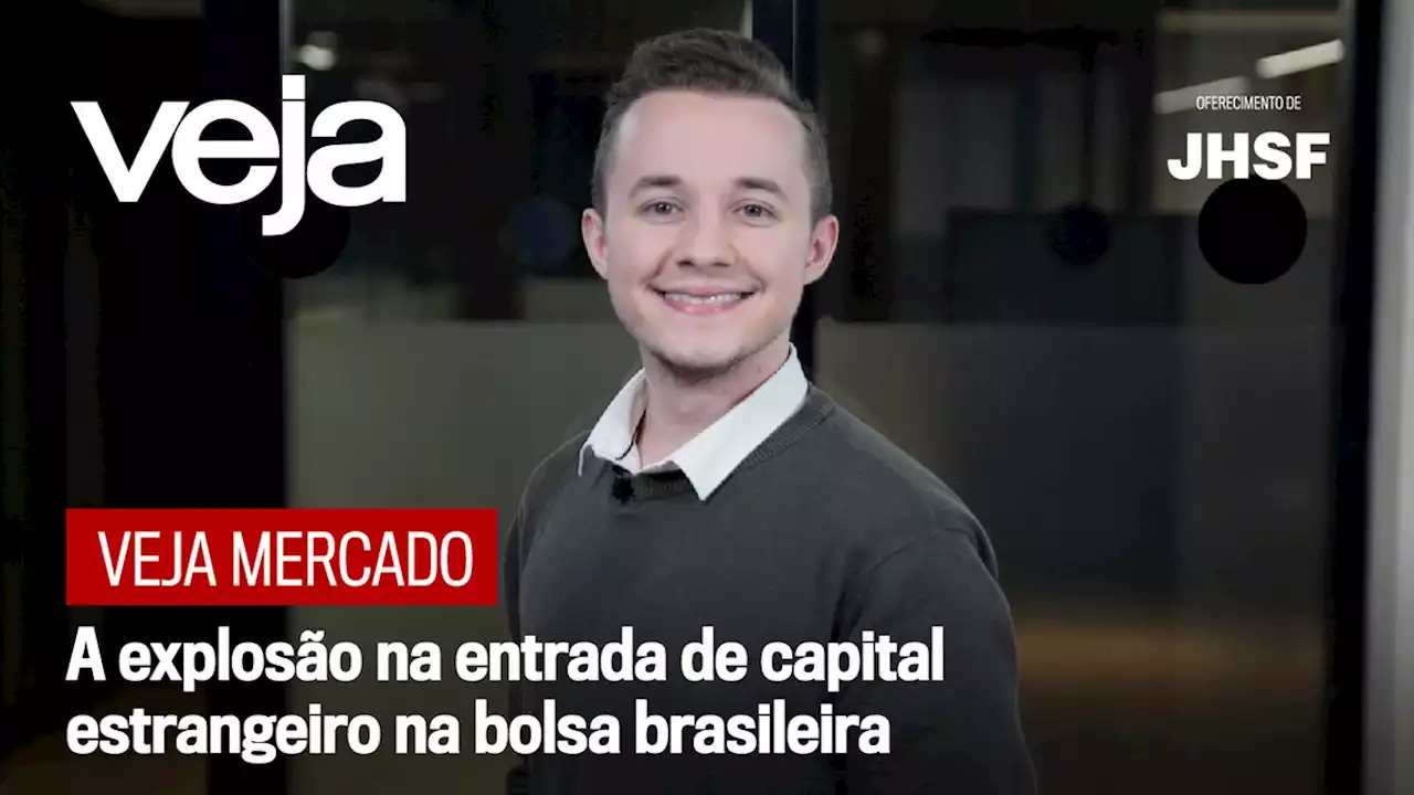 A explosão da entrada de capital estrangeiro na bolsa brasileira | Radar Econômico