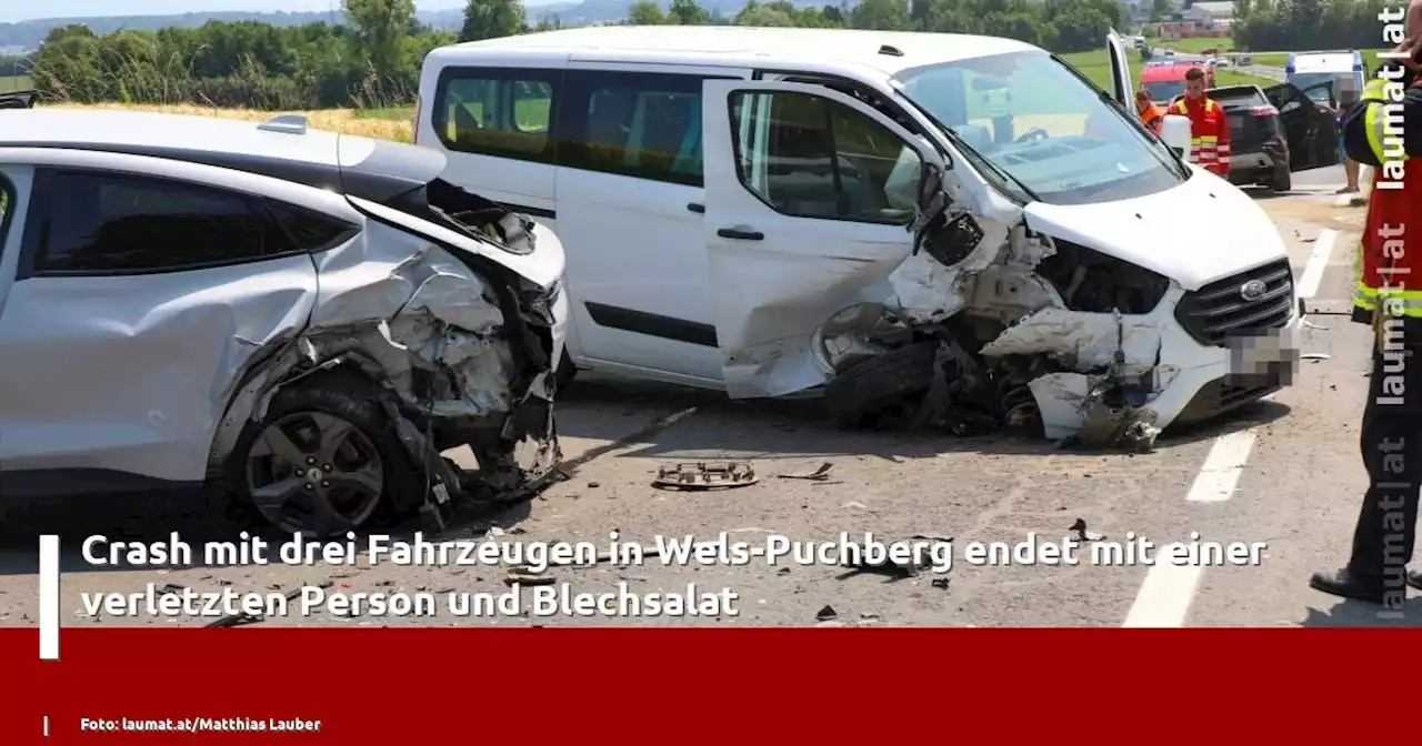 Crash mit drei Fahrzeugen in Wels-Puchberg endet mit einer verletzten Person und Blechsalat | laumat|at