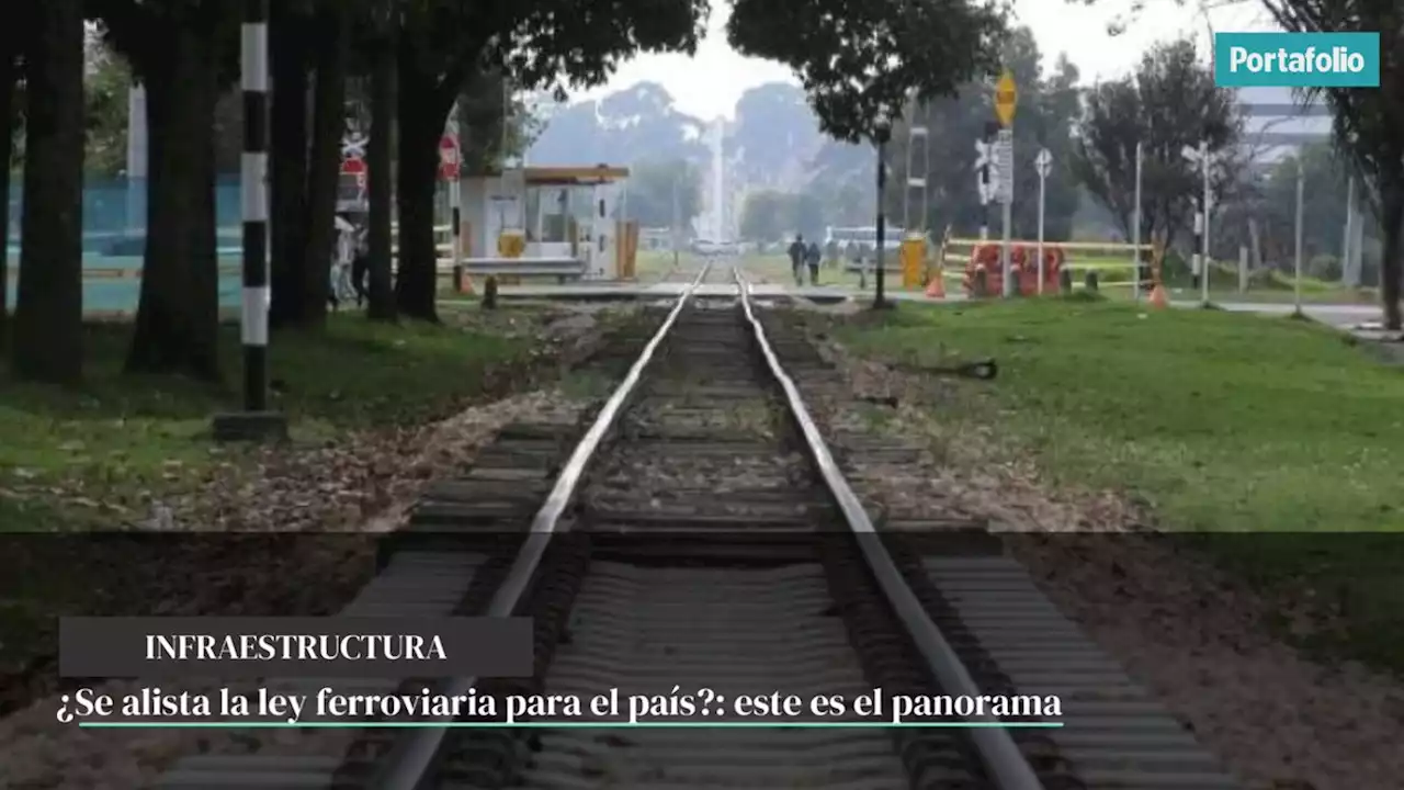 ¿Se alista la ley ferroviaria para el país?: este es el panorama