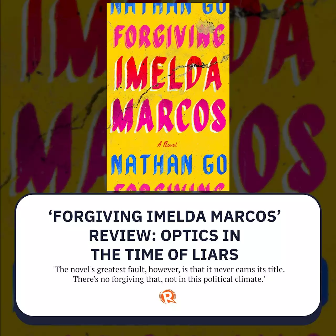 'Forgiving Imelda Marcos' review: Optics in the time of liars