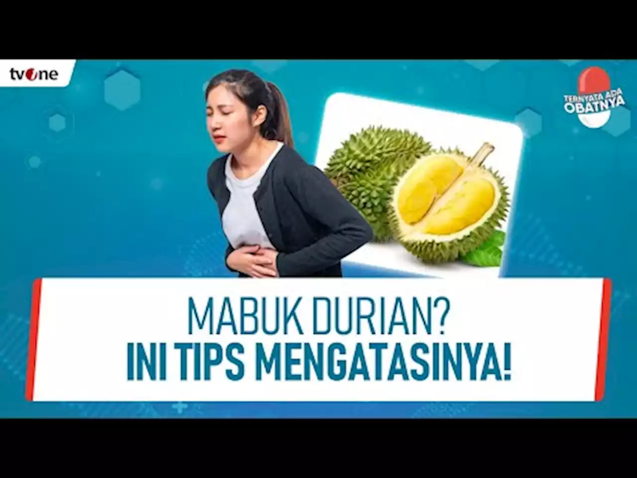 Cara Ini Bisa Kamu Lakukan Supaya Gak Mabuk Durian - tvOne