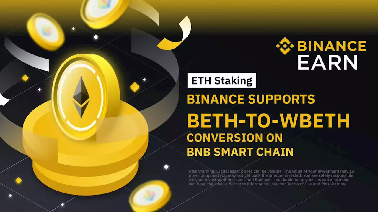 Binance Supports BETH-to-WBETH Conversion on BNB Smart Chain | Binance Support