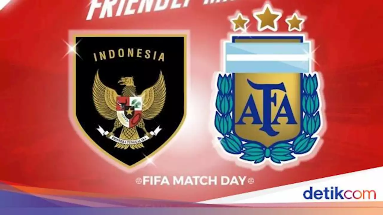 Jadwal FIFA Matchday Indonesia Vs Argentina, Senin 19 Juni 2023