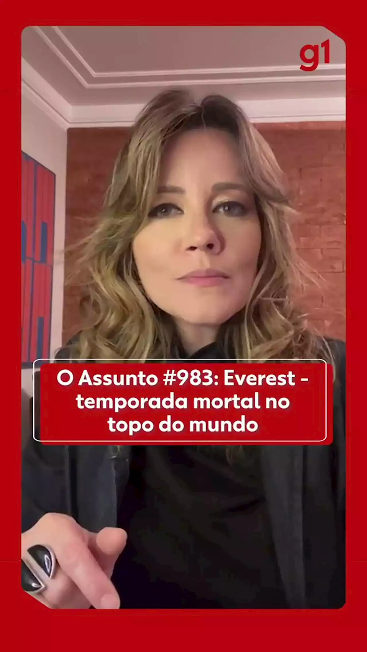 O Assunto #983: Everest - temporada mortal no topo do mundo