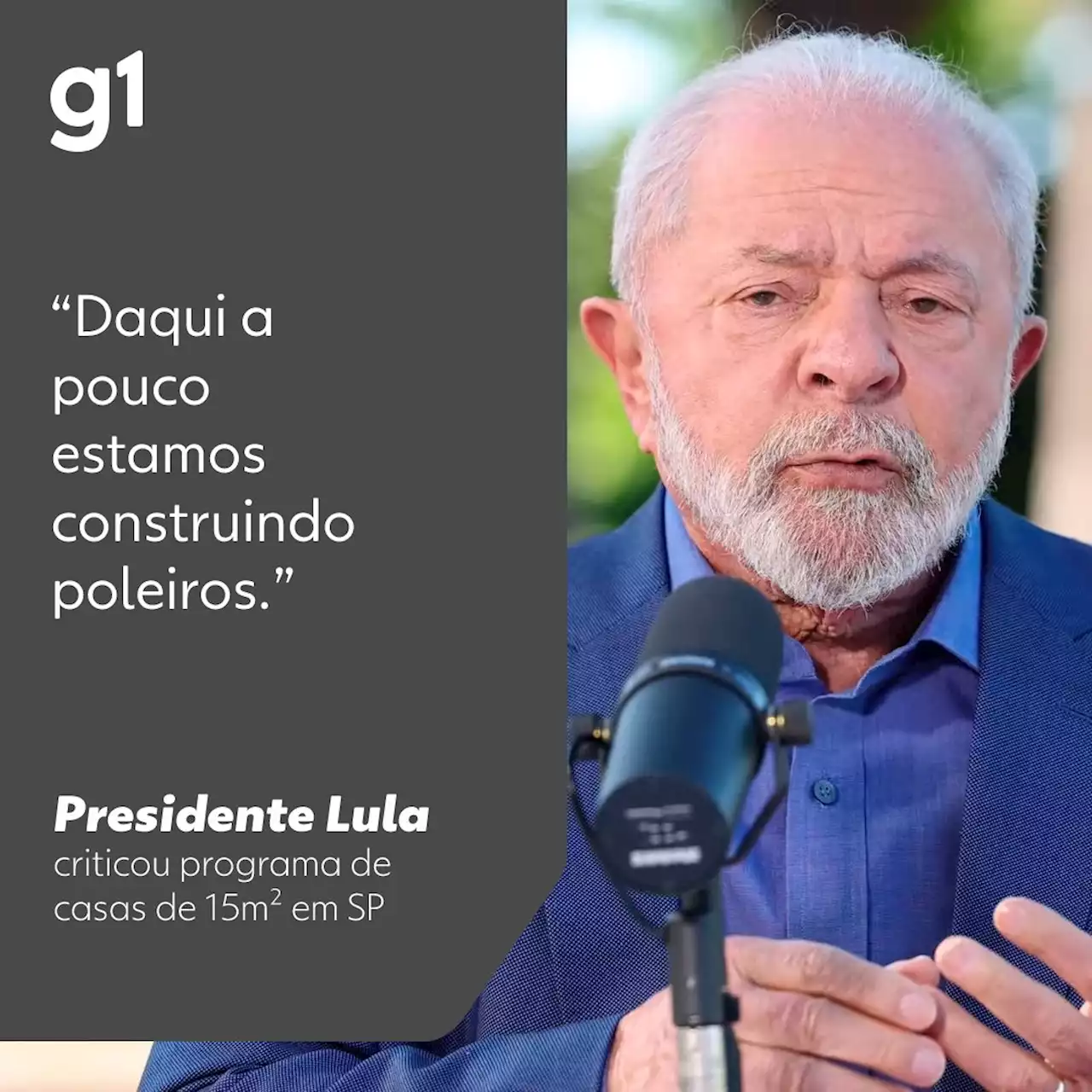 Lula critica programa de casas de 15m² em Campinas: 'Daqui a pouco estamos construindo poleiros'