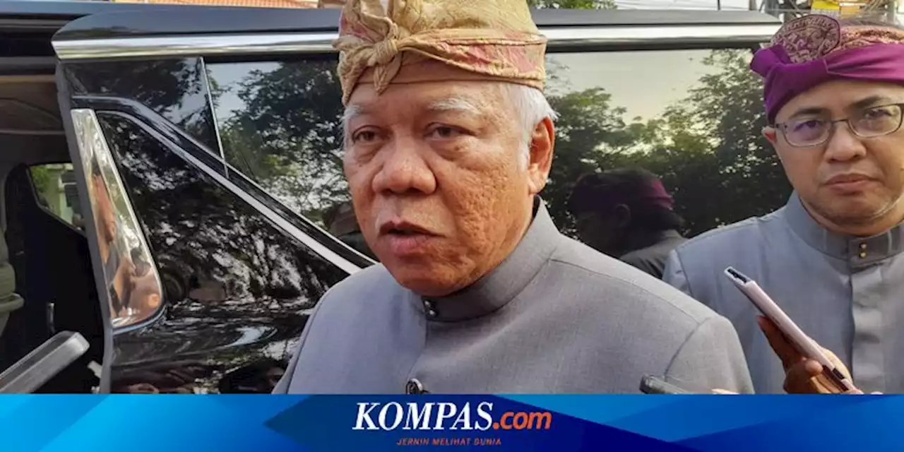 Menteri PUPR: Tahap Pertama Perbaikan untuk 573 Ruas Jalan di Indonesia