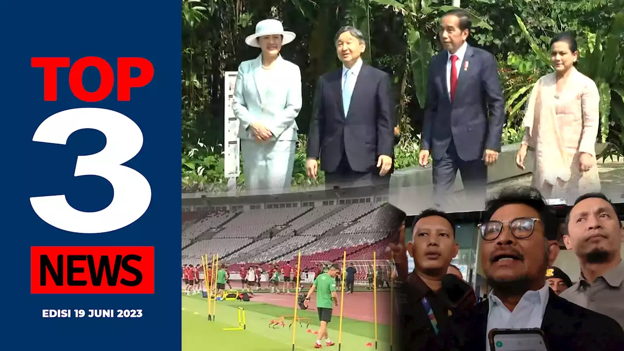 [TOP 3 NEWS] Mentan Diperiksa KPK | Jokowi Bertemu Kaisar Jepang | Indonesia Vs Argentina