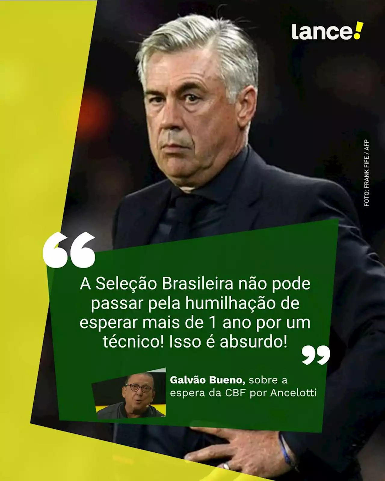 Galvão Bueno critica CBF por esperar pelo treinador Carlo Ancelotti: 'Isso é um absurdo!'