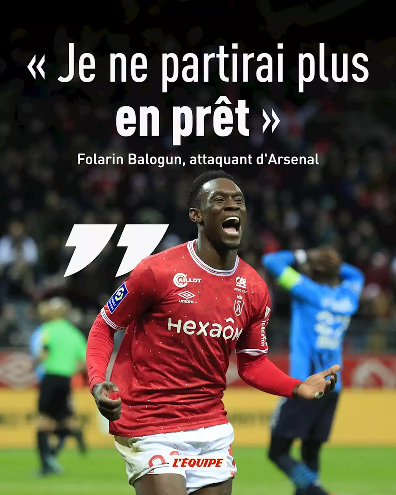 Folarin Balogun, attaquant d'Arsenal : « Je ne partirai plus en prêt »