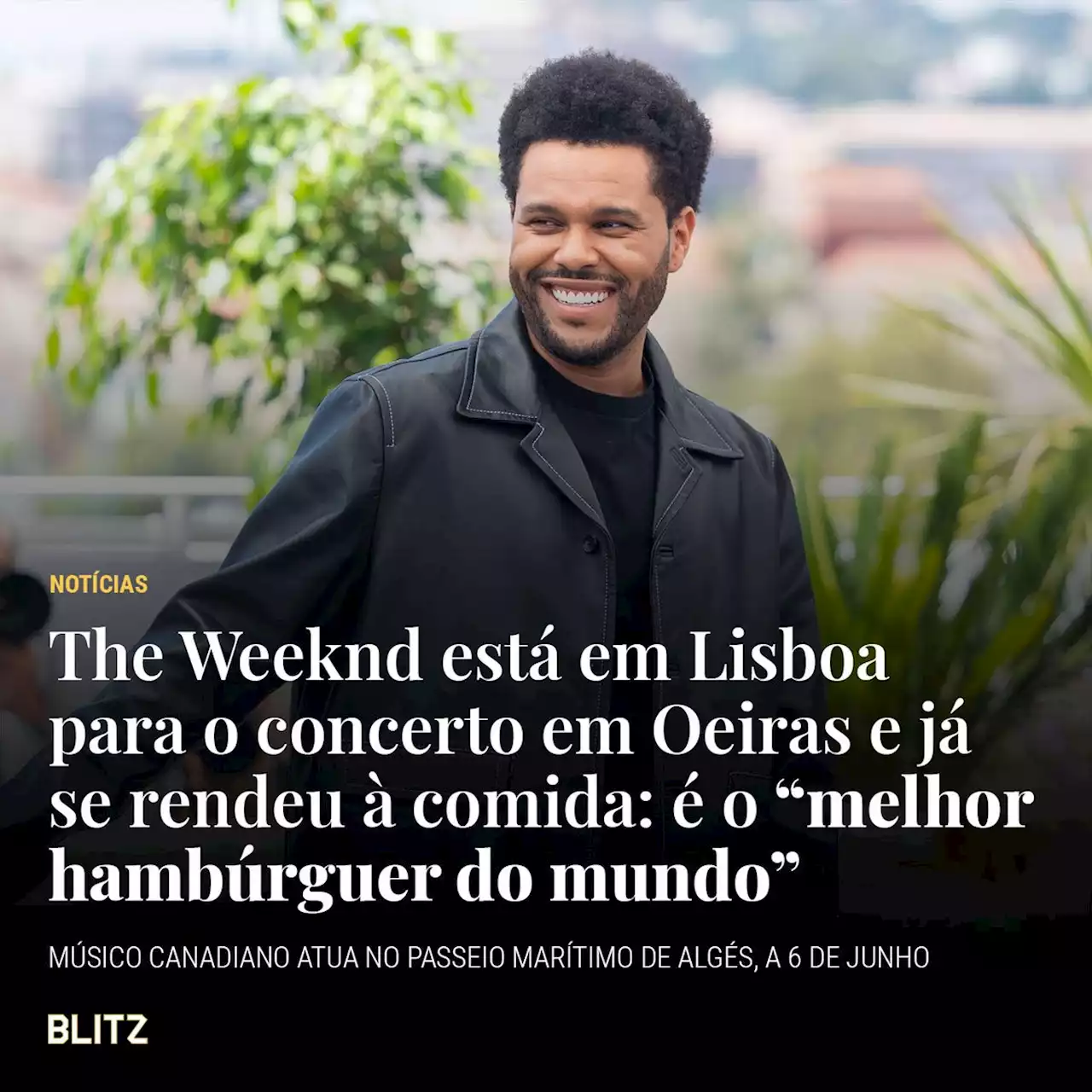 The Weeknd já está em Lisboa e passou o dia a tirar fotos: do Jardim Zoológico à Penha de França