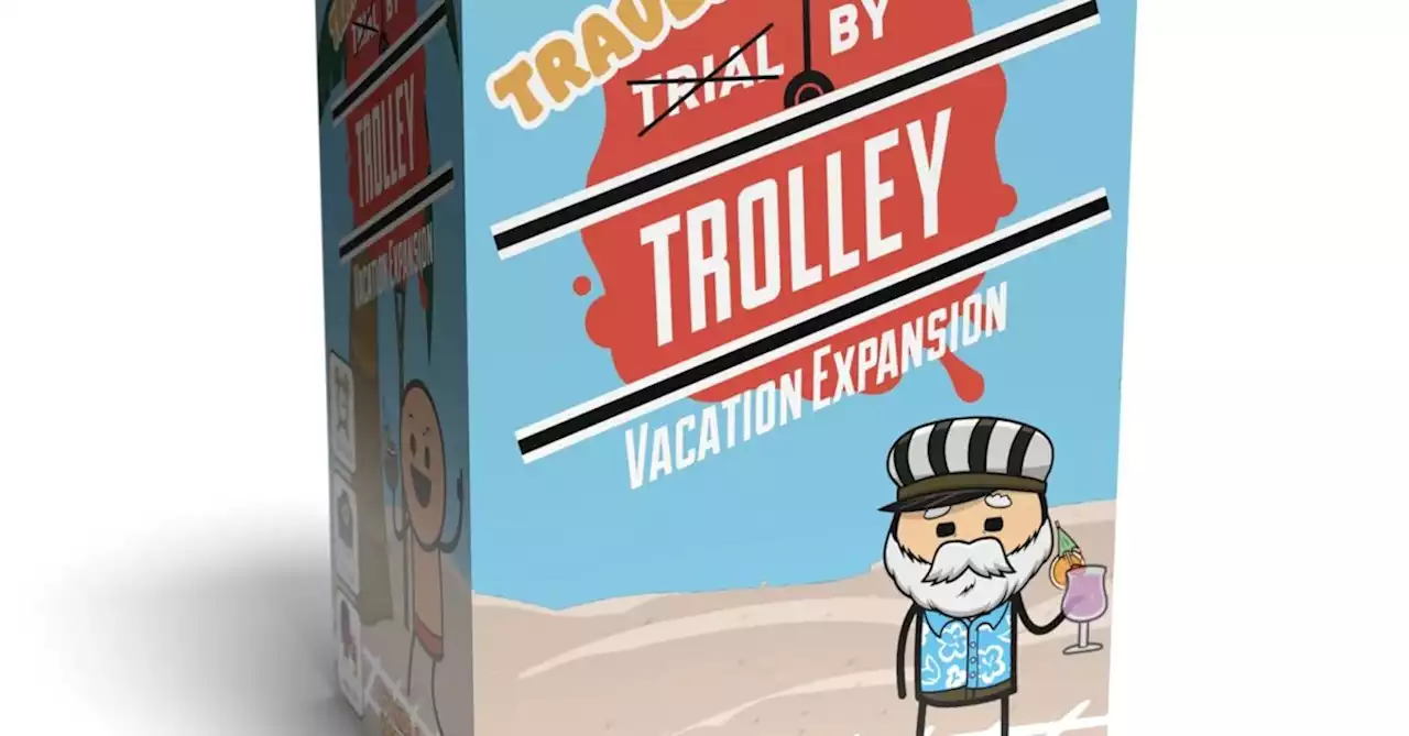 Trial By Trolley Reveals New Travel By Trolley: Vacation Expansion