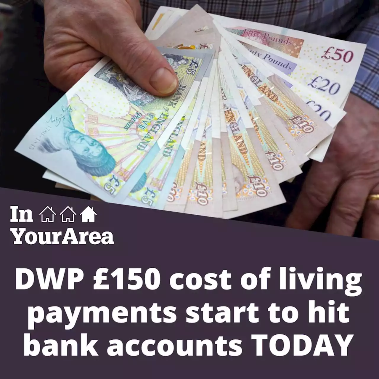 £150 cost of living payment to start hitting bank accounts