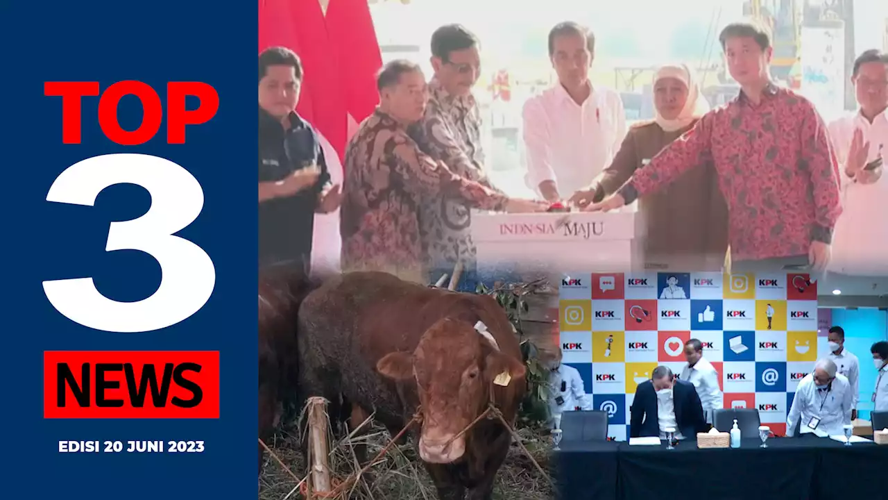 [TOP 3 NEWS] Libur Iduladha 3 Hari | Jokowi Resmikan Pabrik Foil Tembaga| Kasus Dokumen KPK Bocor