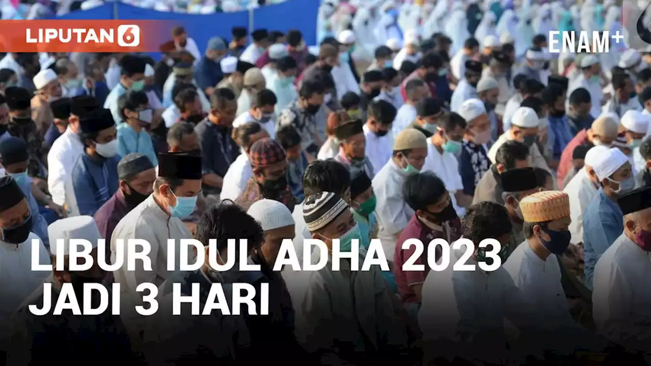 Daftar Terbaru Libur Nasional dan Cuti Bersama 2023, Ada Tambahan di Idul Adha