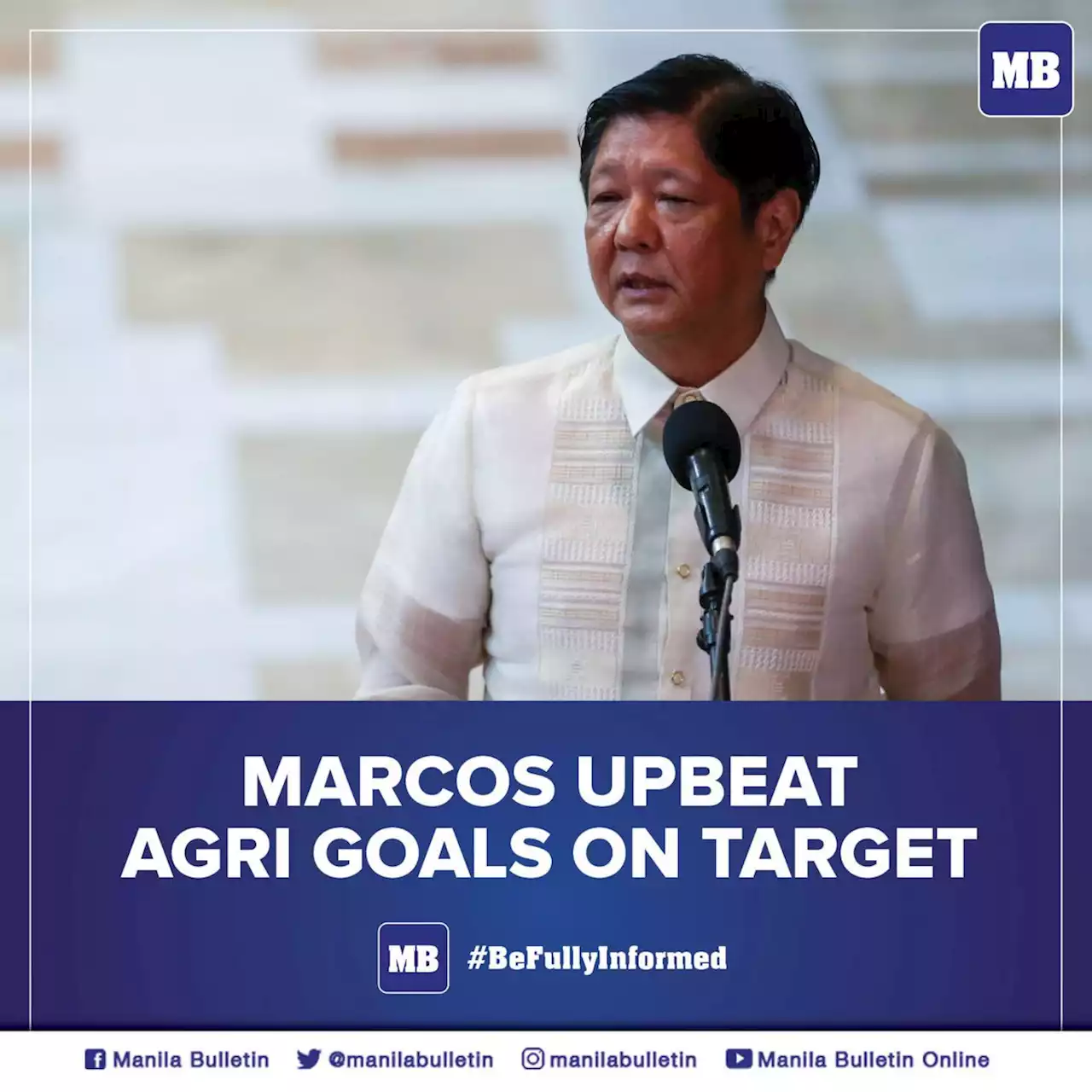 Marcos upbeat agri goals on target