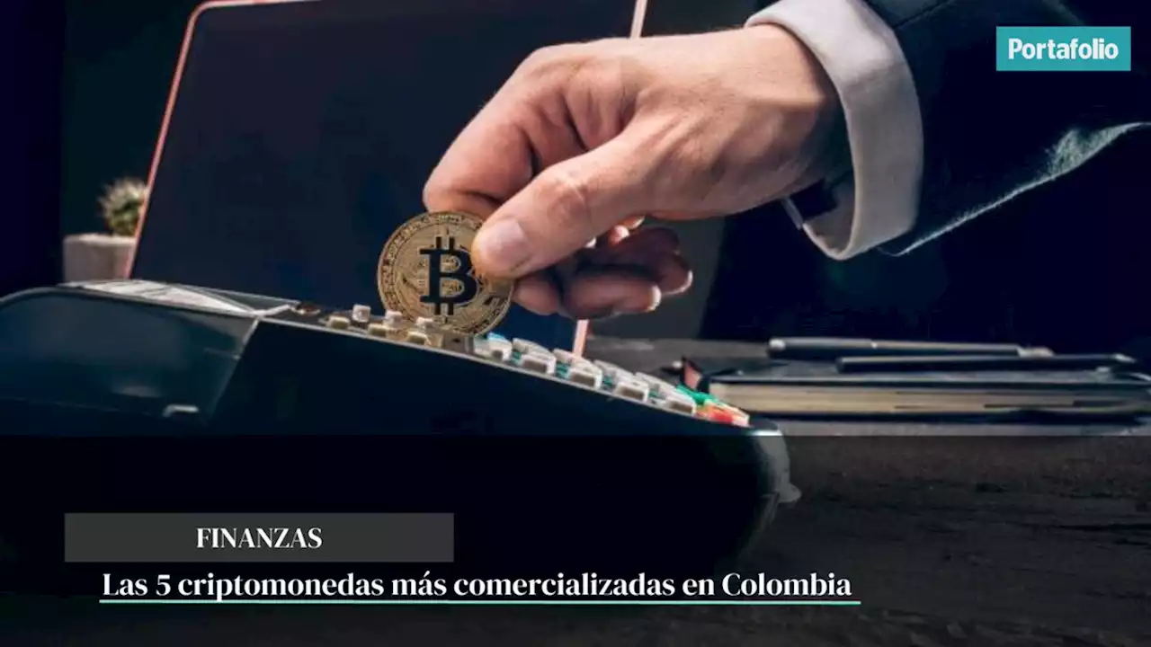 Estas son las 5 criptomonedas más comercializadas en Colombia