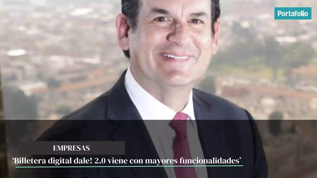 ‘Billetera digital dale! 2.0 viene con mayores funcionalidades’