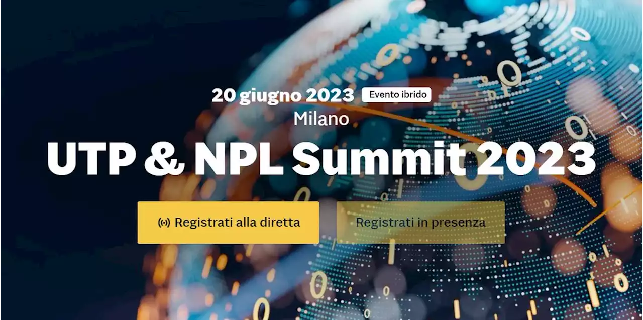 UTP and NPL Summit 2023 - Il Sole 24 ORE