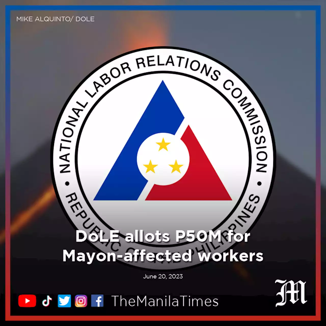 DoLE allots P50M for Mayon-affected workers