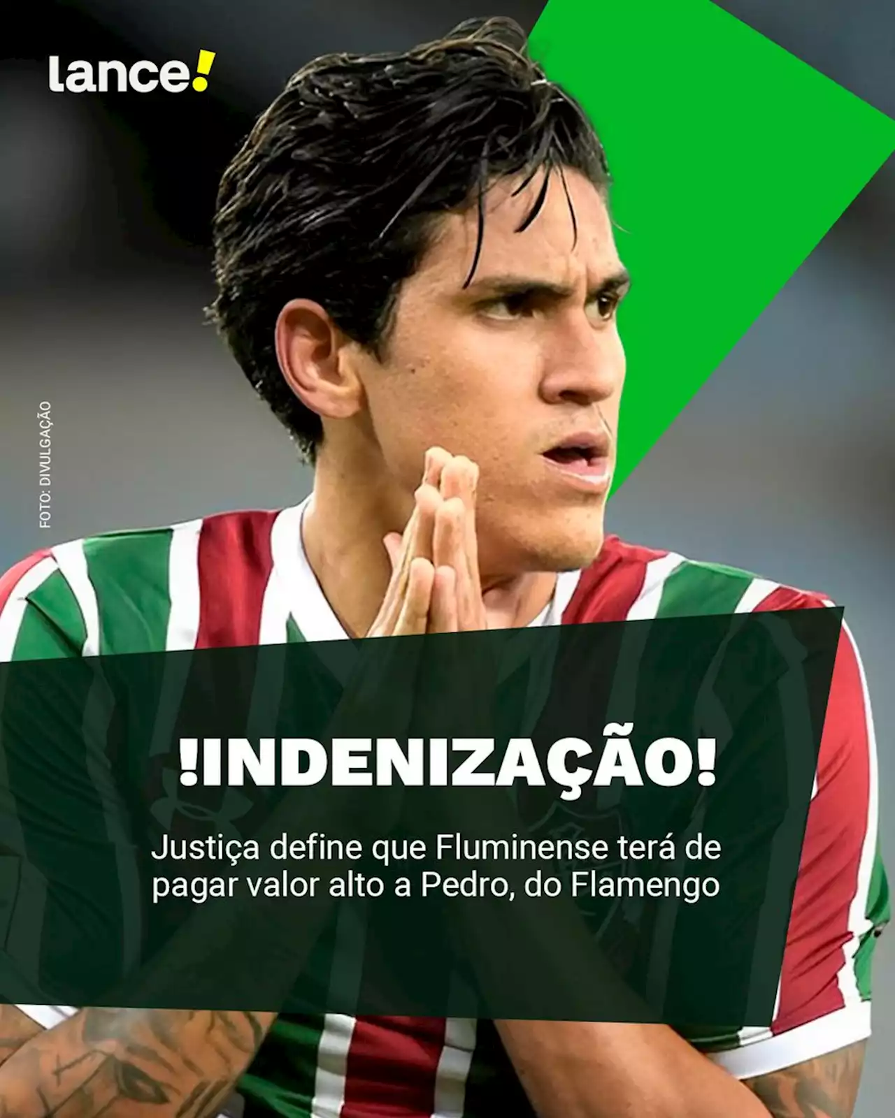 Justiça define que Fluminense terá de pagar R$ 27 mil a Pedro, do Flamengo