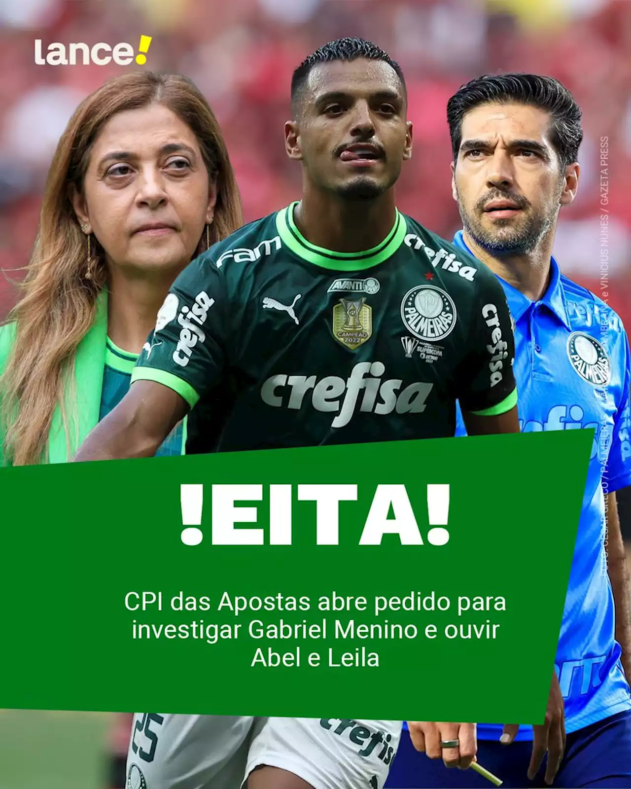 CPI das Apostas abre pedido para investigar Gabriel Menino e ouvir Abel e Leila