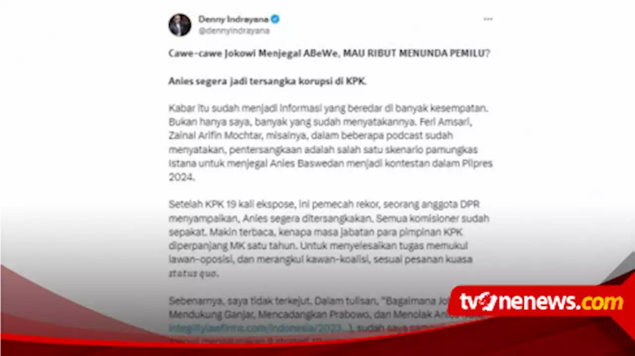 Denny Indrayana Sebut Anies Segera Menjadi Tersangka KPK