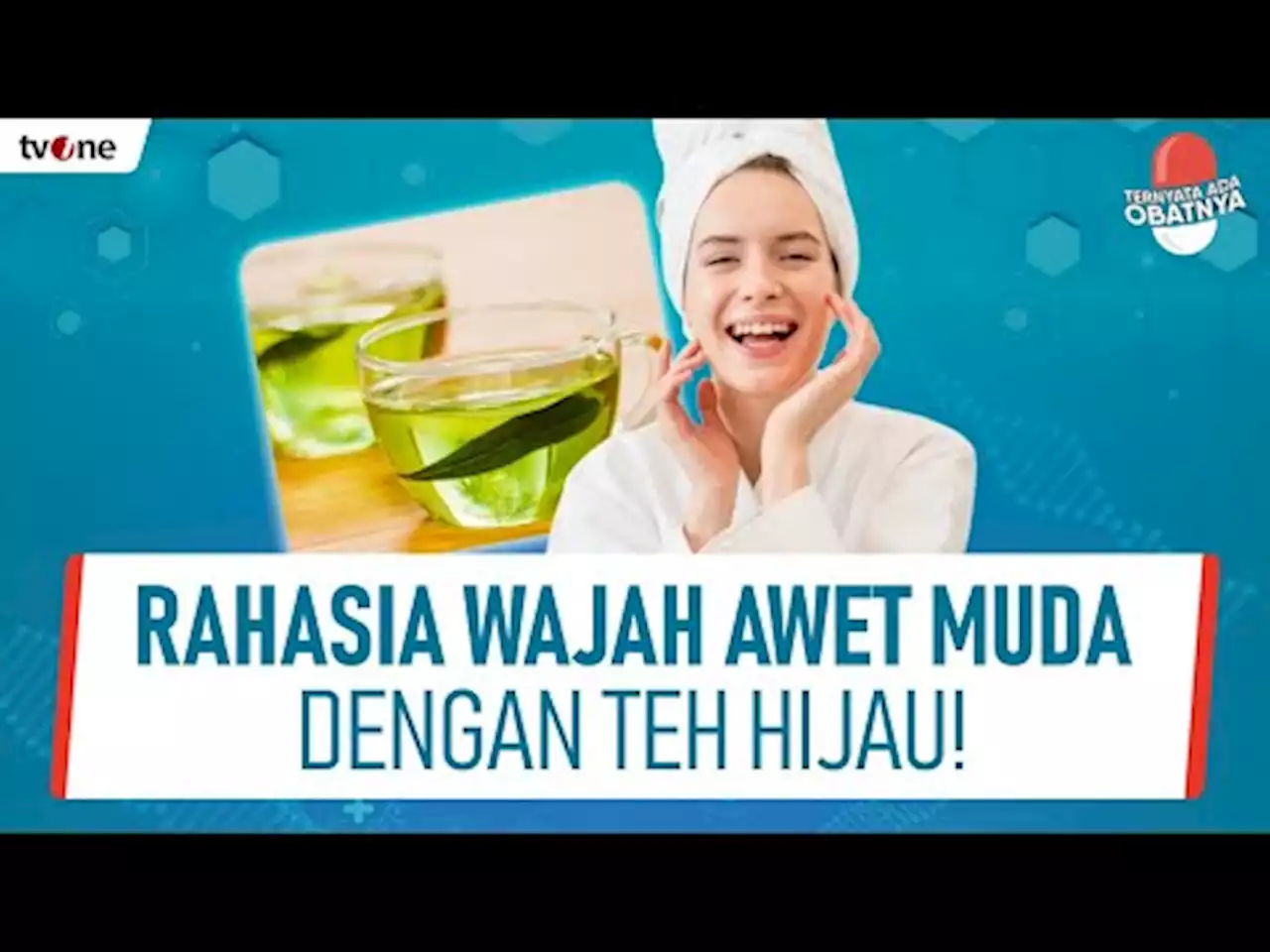 Khasiat Teh Hijau Bagi Tubuh, Dapat Mengurangi Stress dan Turunkan Berat Badan - tvOne