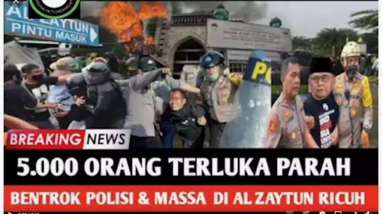 Cek Fakta: Video 5 Ribu Orang Terluka dalam Aksi Demo Penutupan Pesantren Al Zaytun