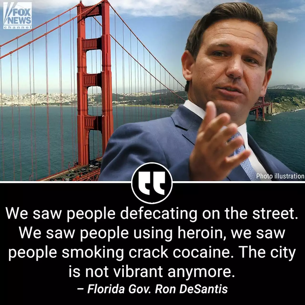 DeSantis slams San Francisco after visit: 'We saw people defecating in the street'