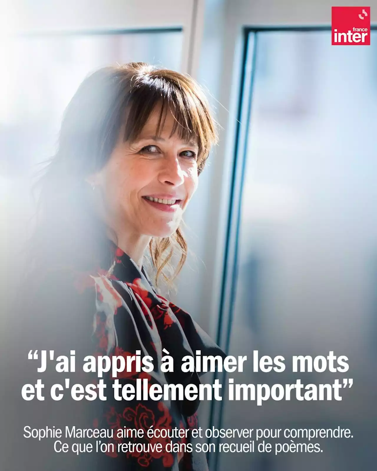 Sophie Marceau : 'J'ai appris à aimer les mots et c'est tellement important'