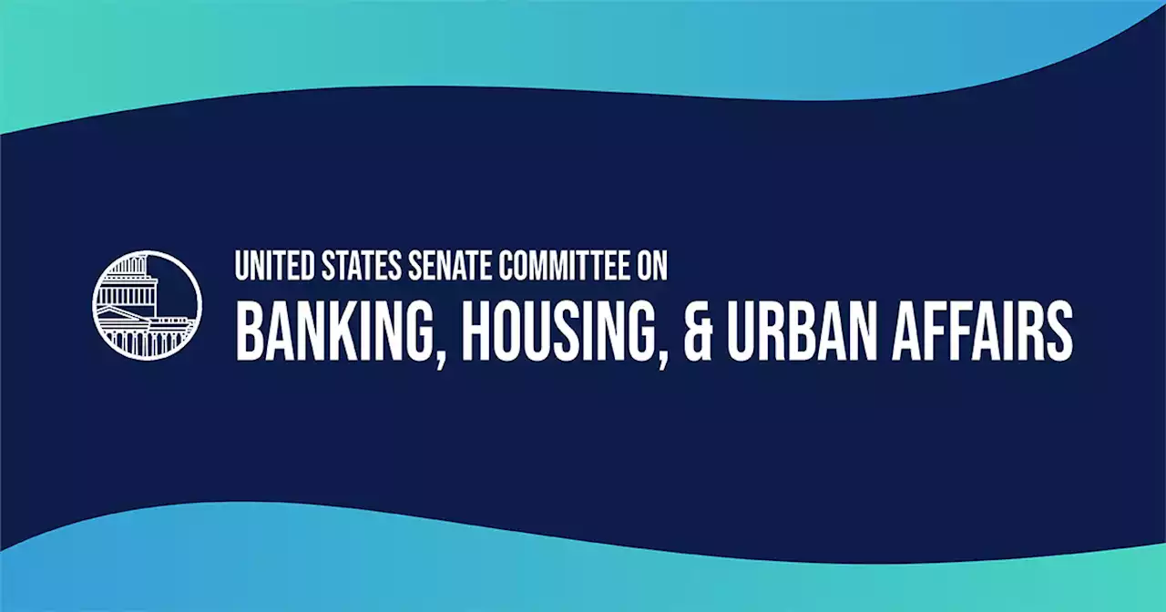 The Semiannual Monetary Policy Report to the Congress | United States Committee on Banking, Housing, and Urban Affairs