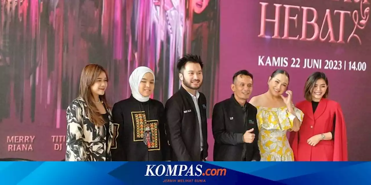 Putri Ariani hingga Tiara Andini Akan Meriahkan Konser Wanita Hebat