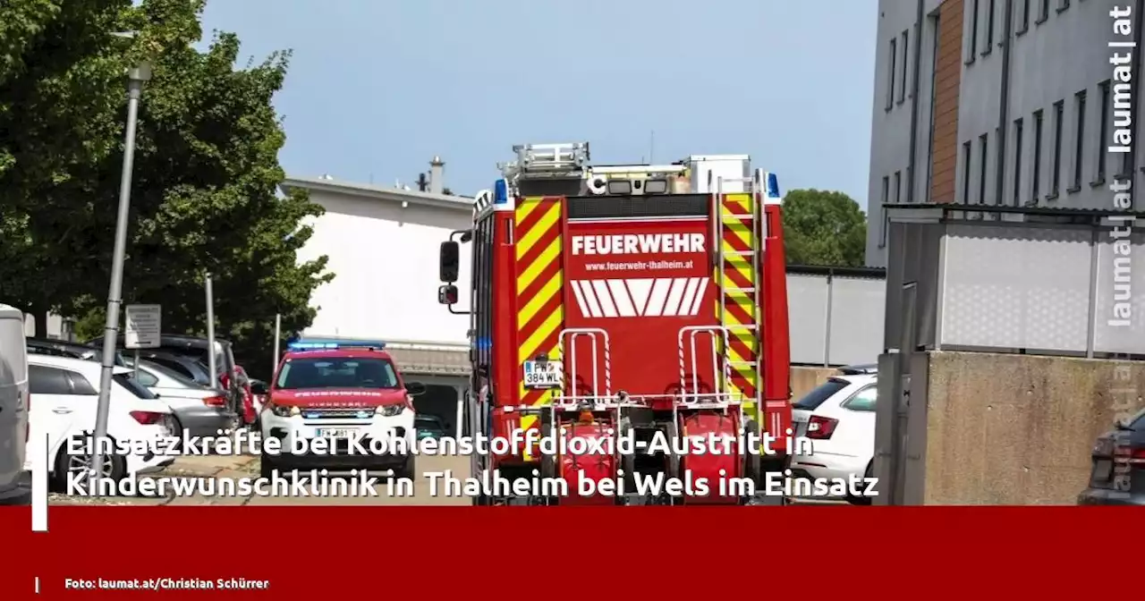 Einsatzkräfte bei Kohlenstoffdioxid-Austritt in Kinderwunschklinik in Thalheim bei Wels im Einsatz | laumat|at