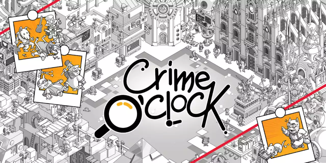 Crime O'Clock: Krimiabenteuer mit Wimmelbild-Charm erscheint am 30. Juni für die Nintendo Switch - ntower - Dein Nintendo-Onlinemagazin