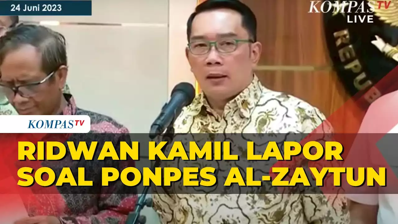 [Full] Penjelasan Ridwan Kamil Usai Rapat dengan Menko Polhukam Soal Ponpes Al Zaytun