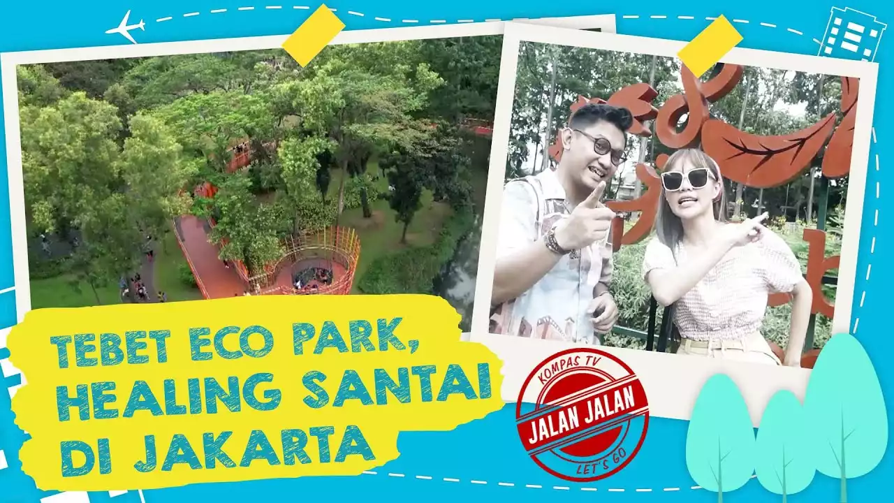 Healing Asyik dan Nyaman di Tebet Eco Park | JALAN JALAN