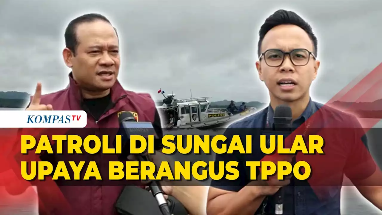 Patroli Satgas TPPO di Sungai Ular Kalimantan Utara Tempat Penyelundupan Orang