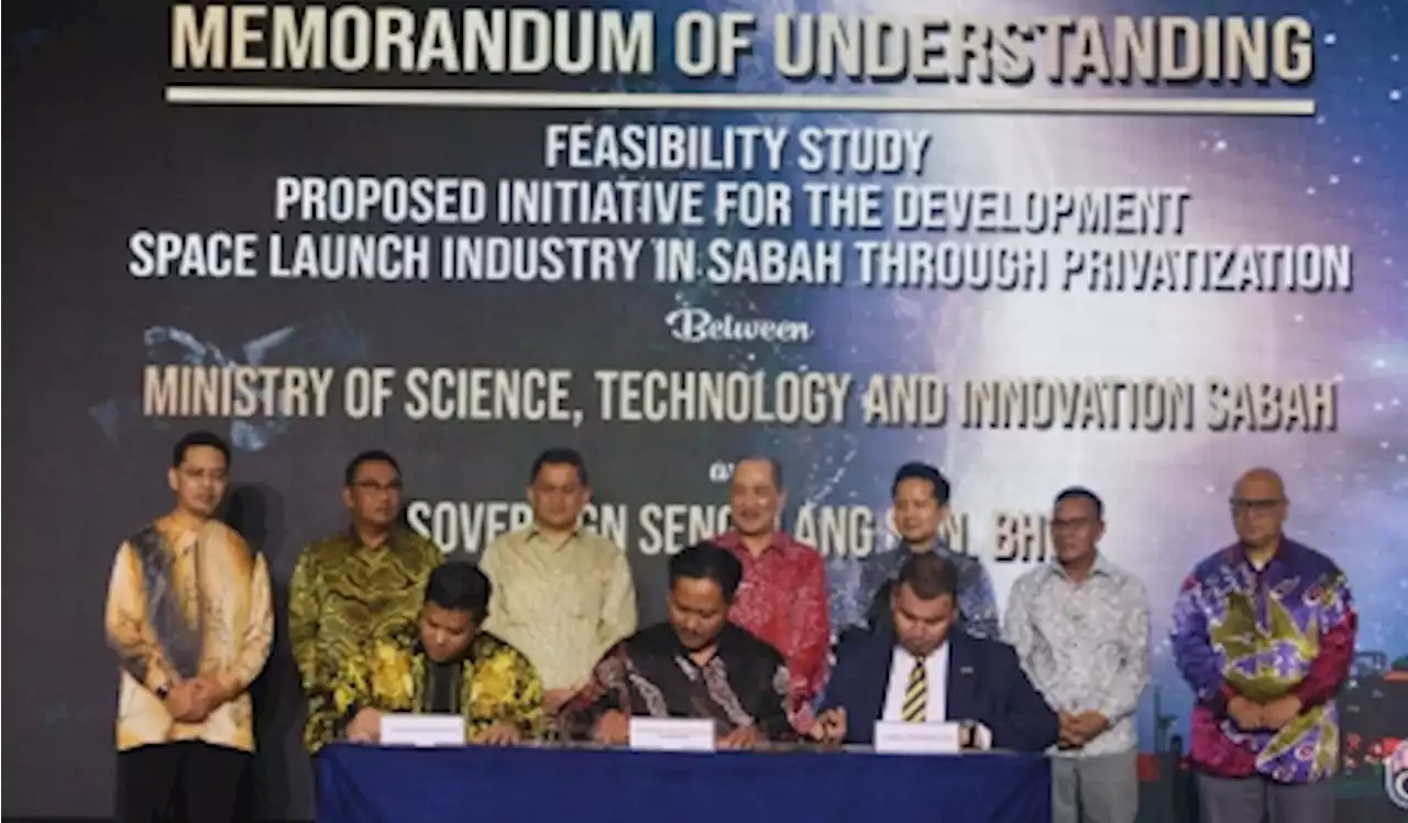 Sabah signs MoU to study feasibility of space launch site in state