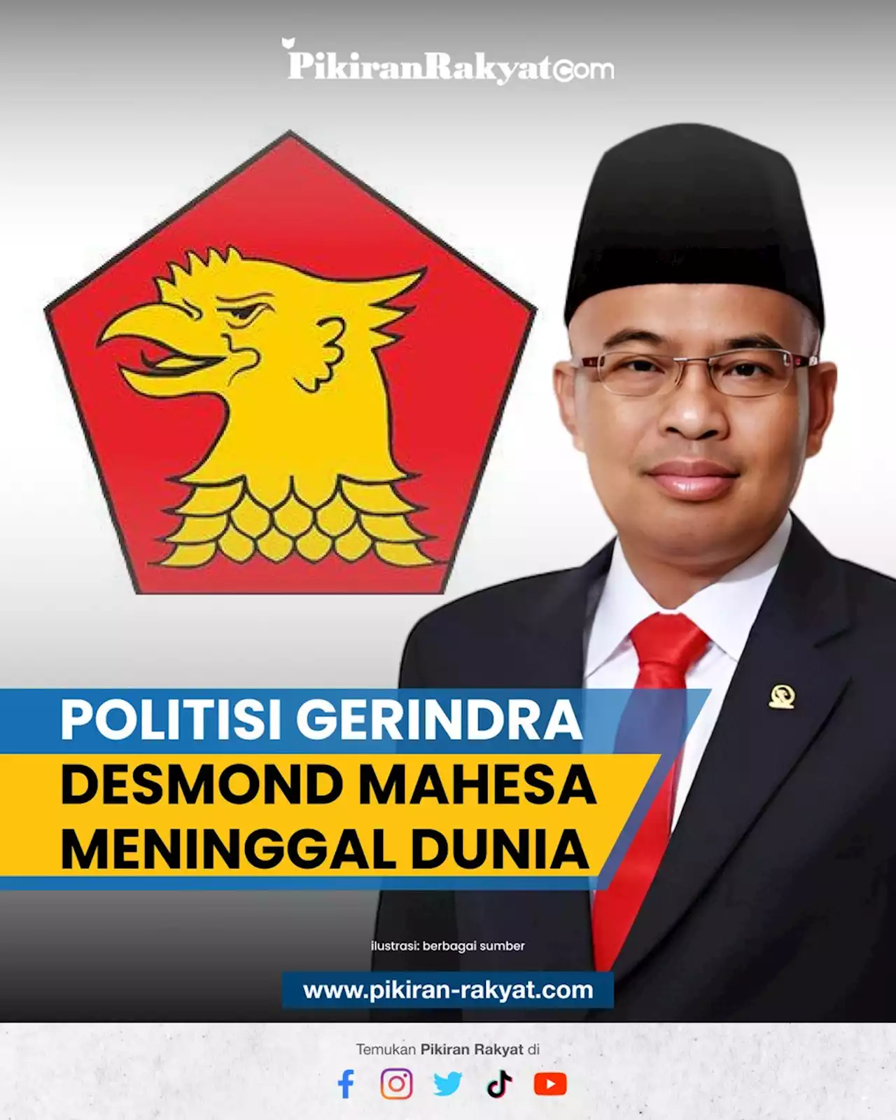 BREAKING NEWS: Politisi Gerindra Desmond Mahesa Meninggal Dunia