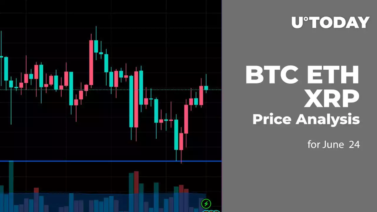 BTC, ETH and XRP Price Analysis for June 24