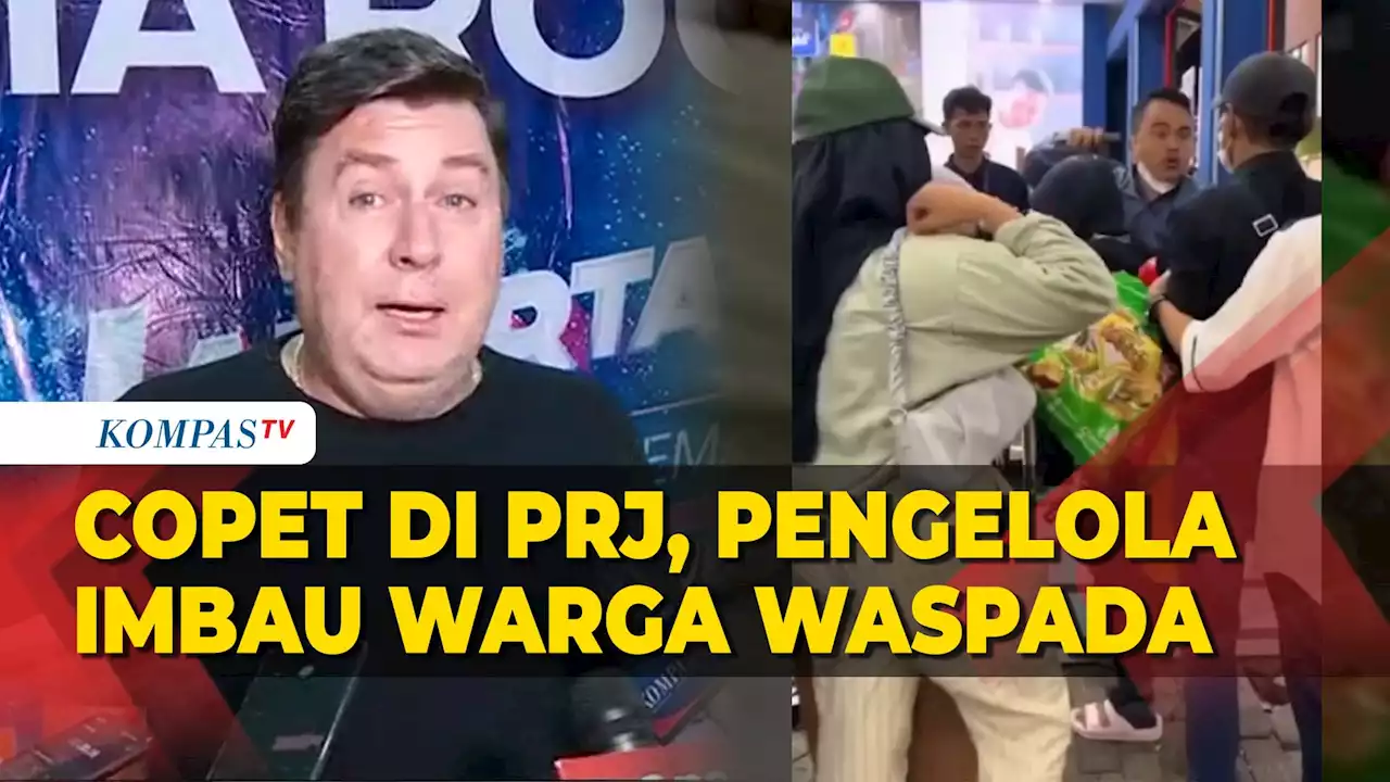 Viral Aksi Copet di PRJ, Pengelola Pastikan Pelaku Sudah Ditangkap Polisi