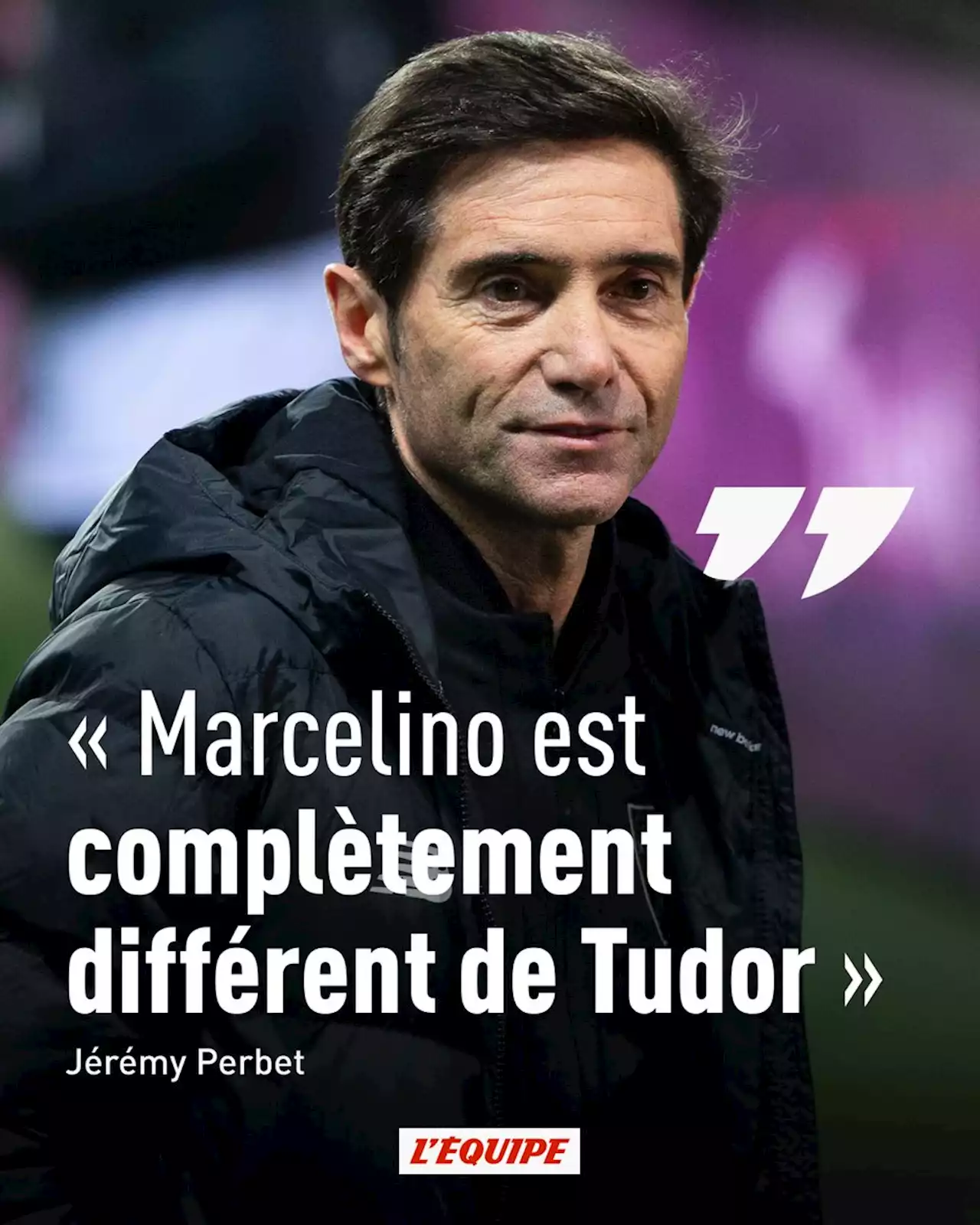 Jérémy Perbet : « Marcelino est complètement différent de Tudor »